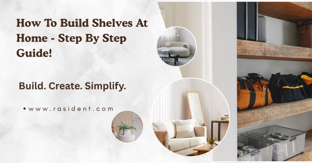 How To Build Shelves At Home