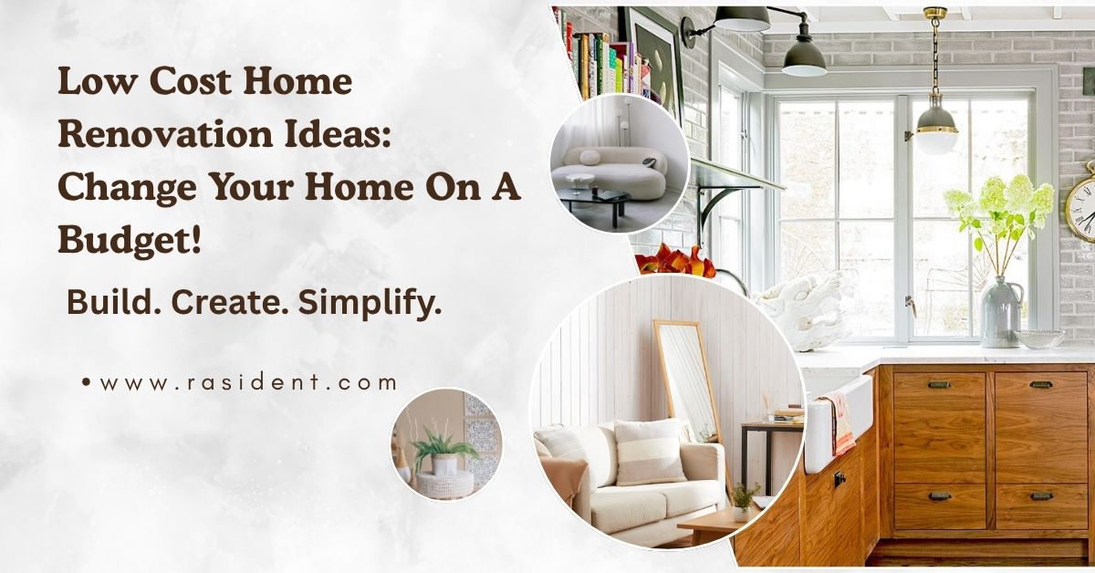 Low Cost Home Renovation Ideas