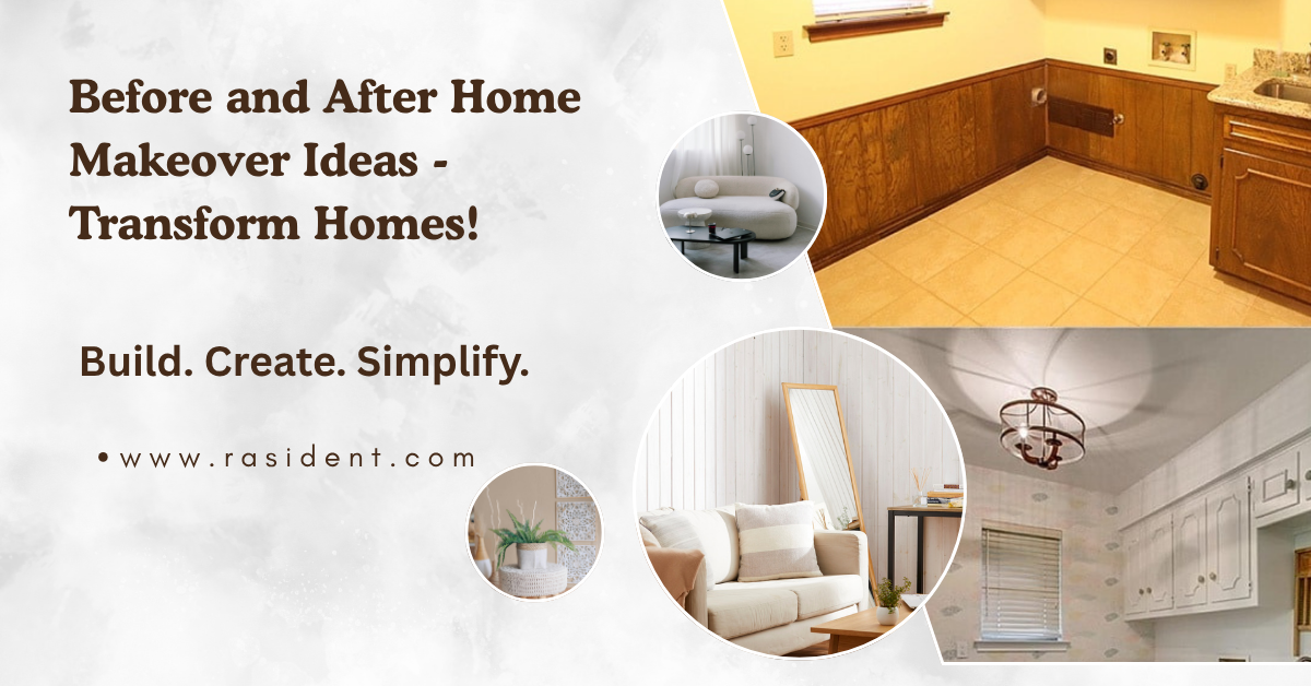Before and After Home Makeover Ideas