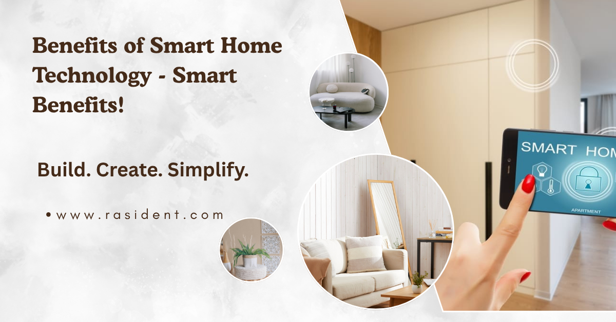 Benefits of Smart Home Technology