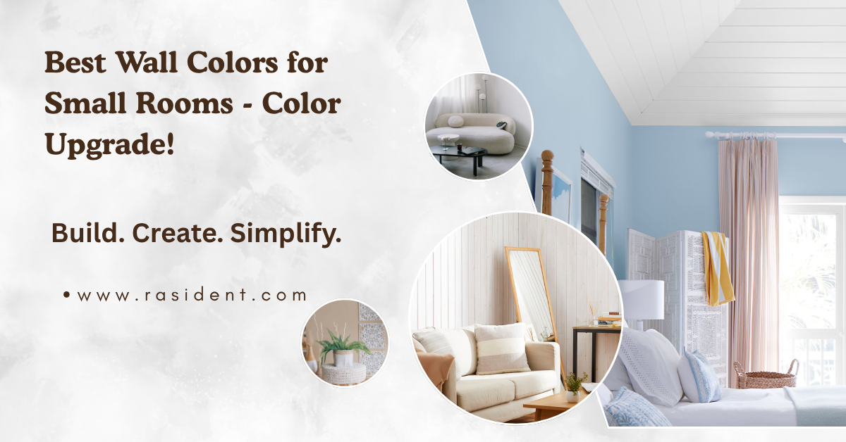 Best Wall Colors for Small Rooms