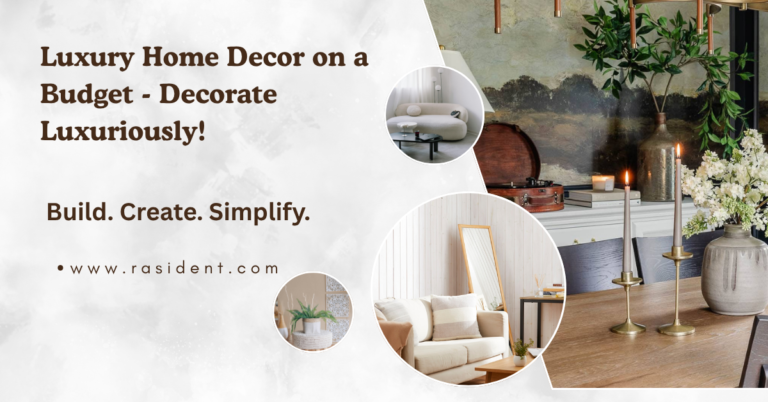Luxury Home Decor on a Budget