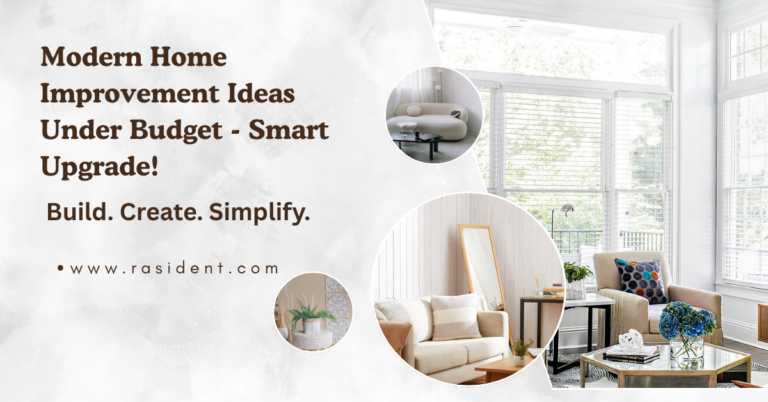 Modern Home Improvement Ideas Under Budget