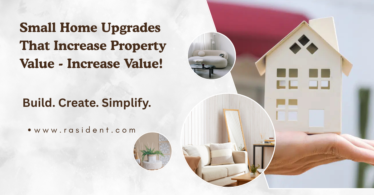 Small Home Upgrades That Increase Property Value