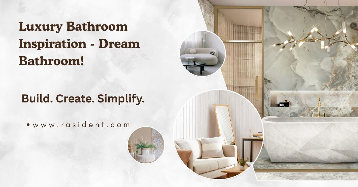 Luxury Bathroom Inspiration