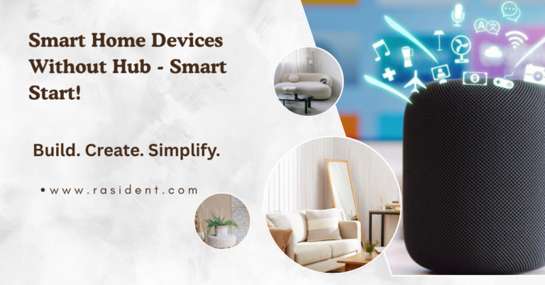 Smart Home Devices Without Hub