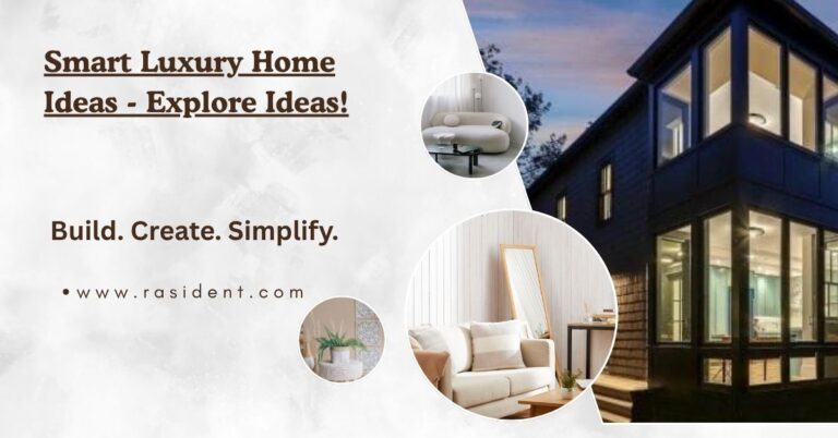 Smart Luxury Home Ideas