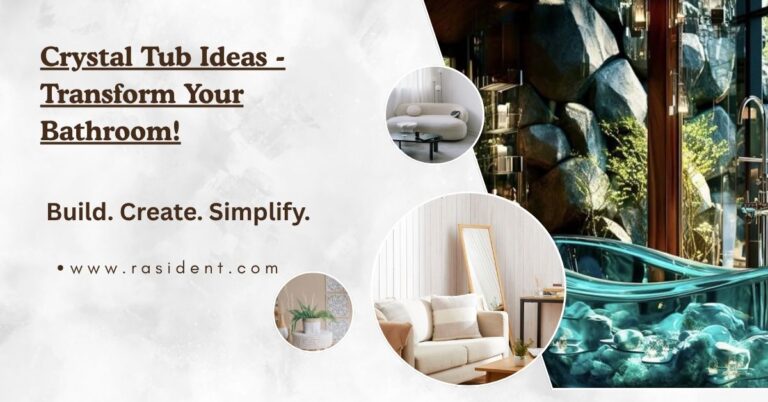 Crystal Tub Ideas