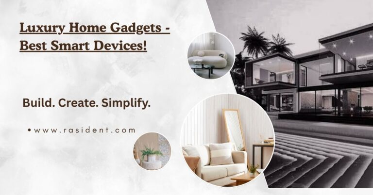 Luxury Home Gadgets
