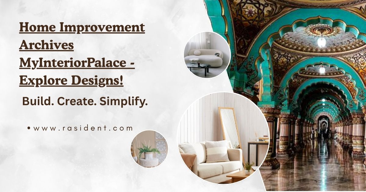 Home Improvement Archives MyInteriorPalace