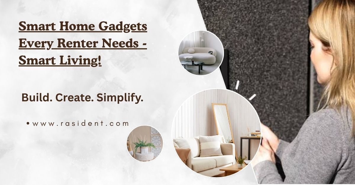 Smart Home Gadgets Every Renter Needs
