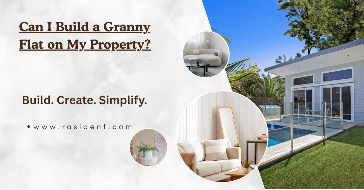 Can I Build a Granny Flat on My Property?