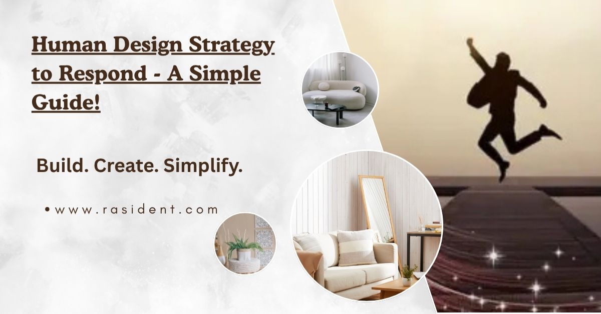 Human Design Strategy to Respond