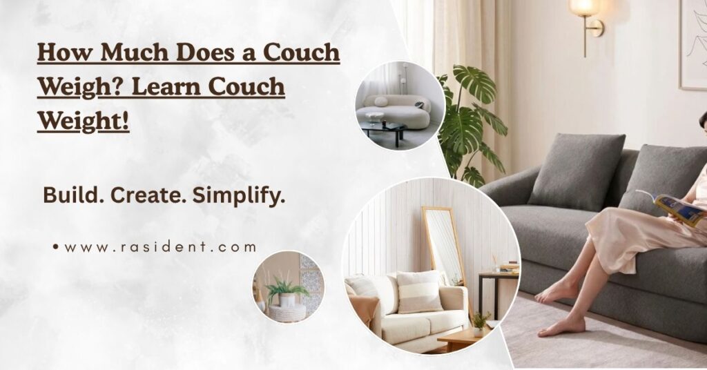 How Much Does a Couch Weigh?